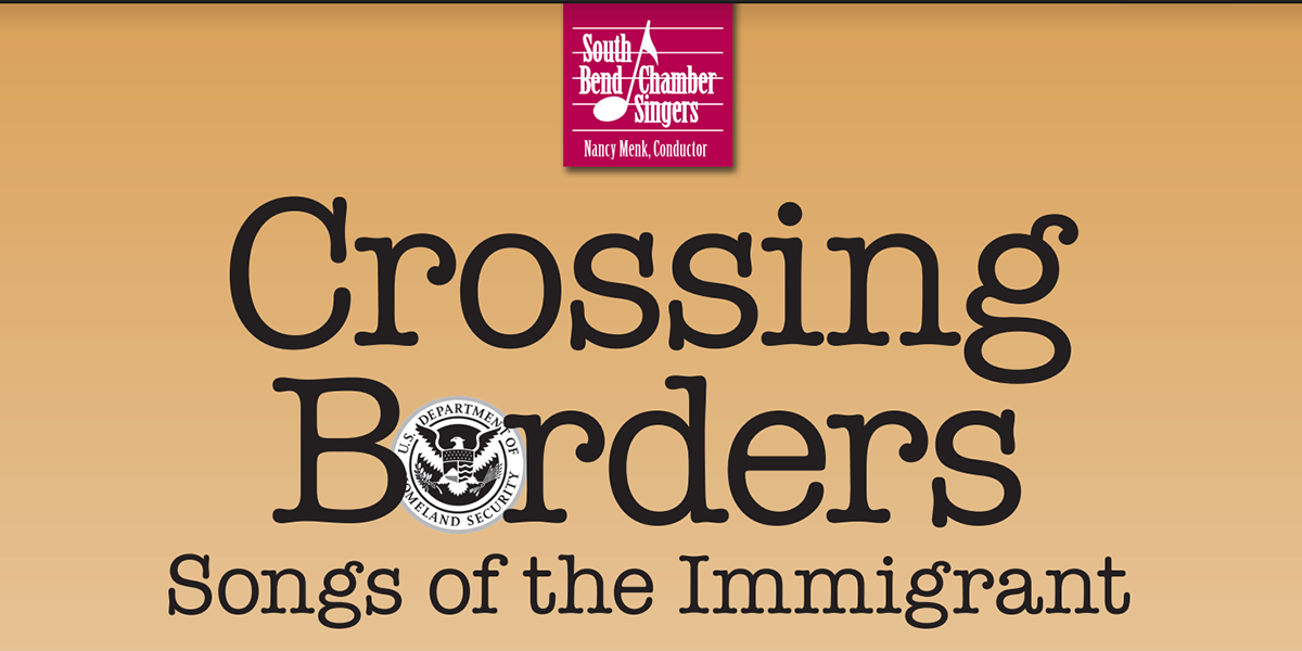 South Bend Chamber Singers Crossing Borders Saint Mary's College
